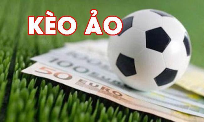 Kèo ảo là gì? Top kinh nghiệm chơi kèo chuẩn trong cá cược 2 Kèo ảo là hình thức cá cược được nhiều người yêu thích